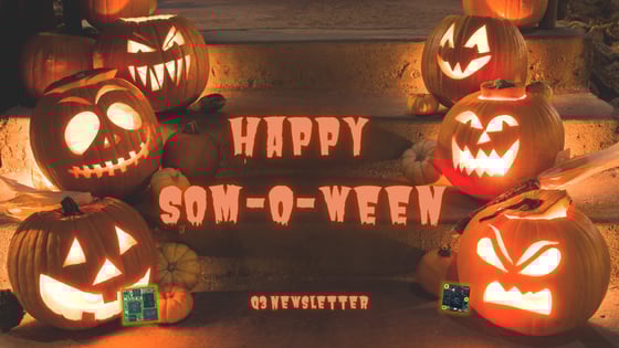 Newsletter – Happy SOM-O-Ween!