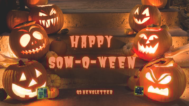 Newsletter – Happy SOM-O-Ween!