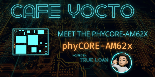 Training – Cafe Yocto phyCORE-AM62x Video Series