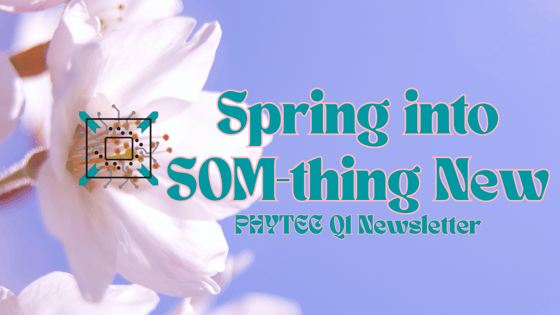 Newsletter – Spring Into SOM-thing New