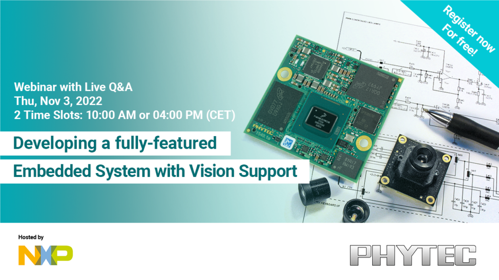 Developing a Fully-Featured Embedded System With Vision Support